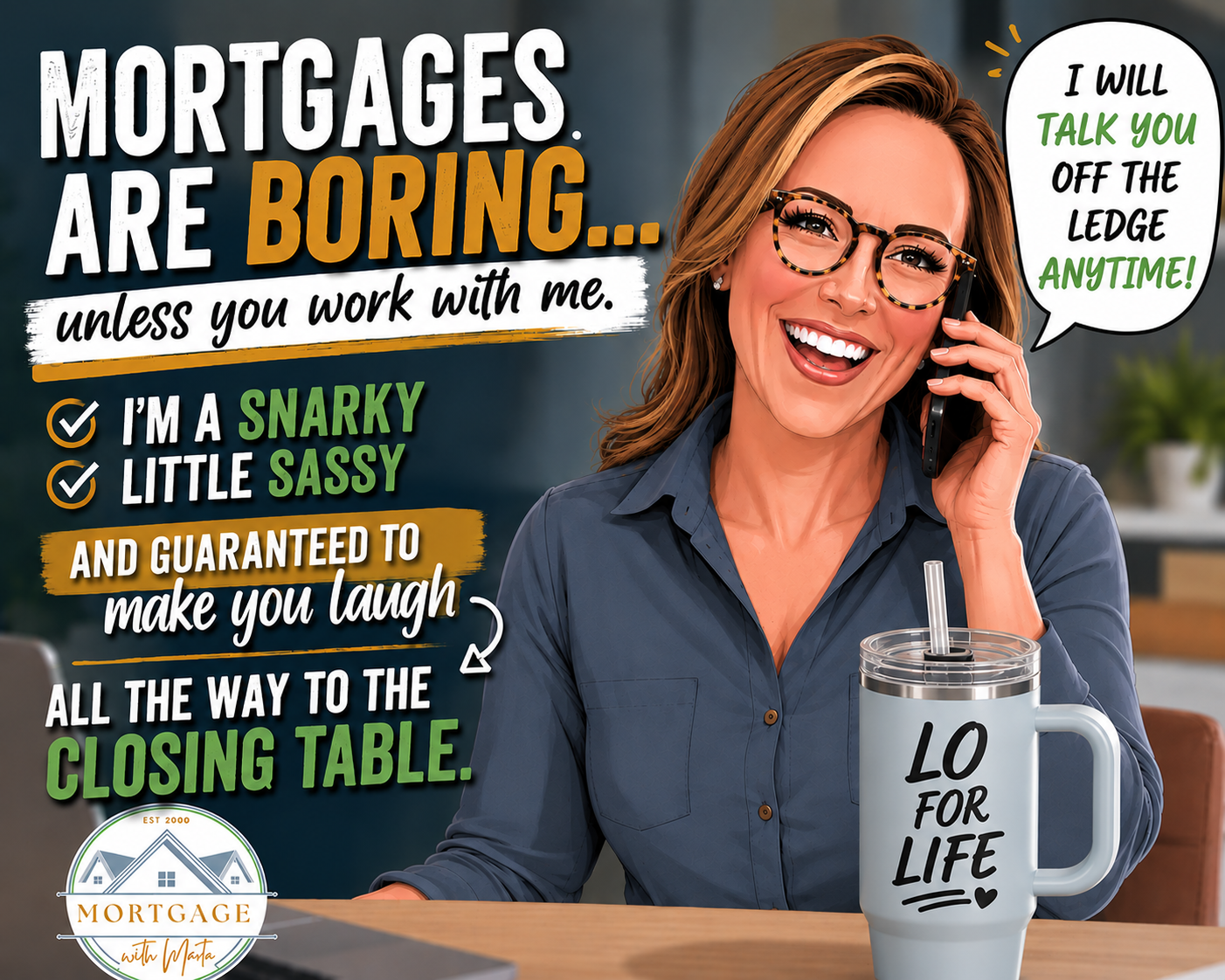 Mortgages are boring unless you work with Marta